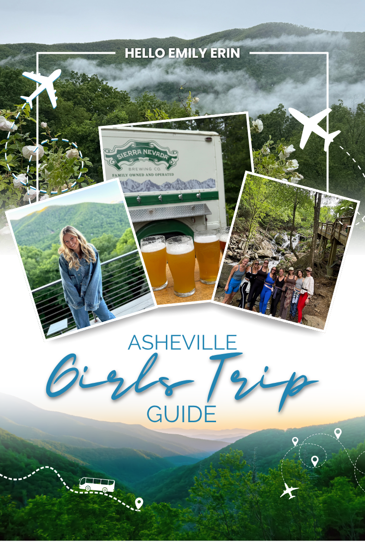 Your Complete Girls Trip Guide to Asheville NC & Black Mountain